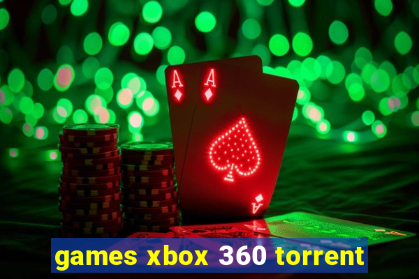 games xbox 360 torrent